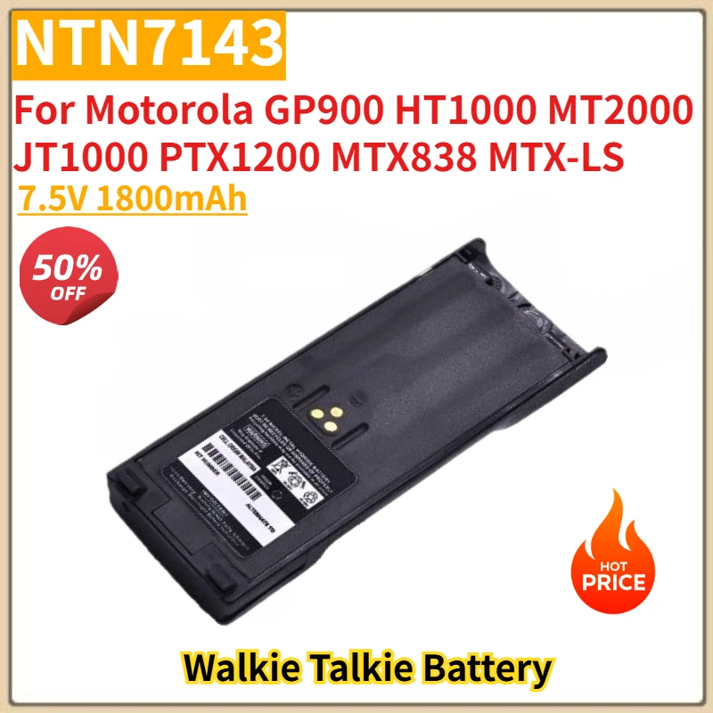 

NTN7143 High Quality Walkie Talkies Battery 7.5V 1800mAh for Motorola MT2000 JT1000 GP900 HT1000 PTX1200 MTX838 MTX-LS Brand New