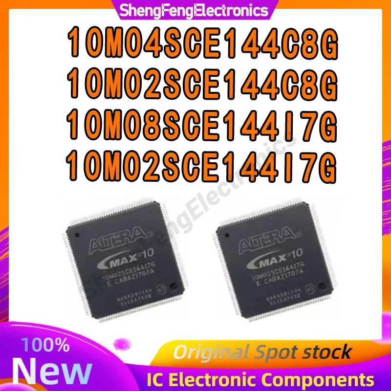 

10M02SCE144C8G 10M02SCE144I7G 10M04SCE144C8G 10M04SCE144I7G 10M04SCE 10M04 IC Chip 100% New Original in stock