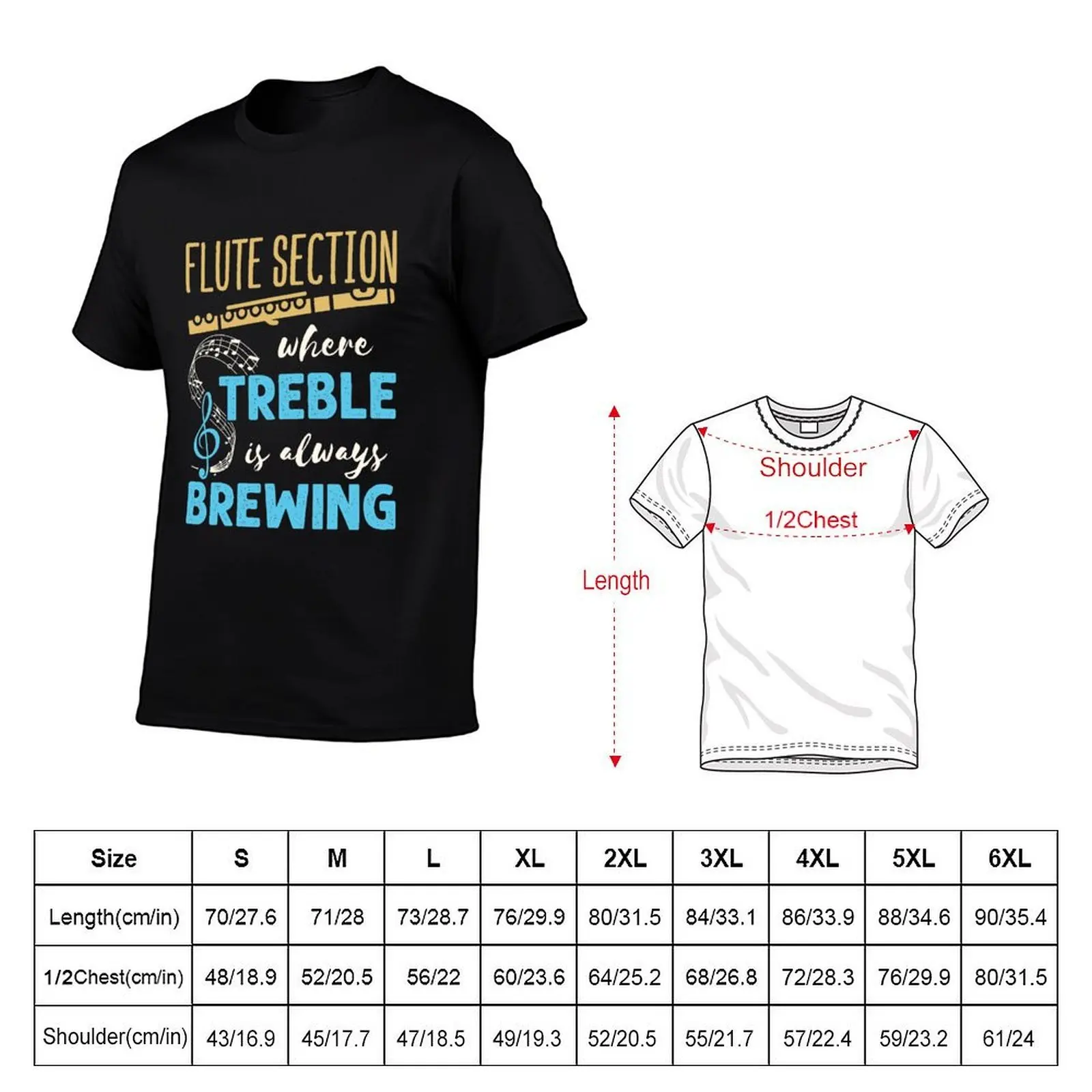 Flute Section Where Treble Is Always Brewing T-Shirt funny t shirts dark humor cotton tshirt 100% T-Shirt