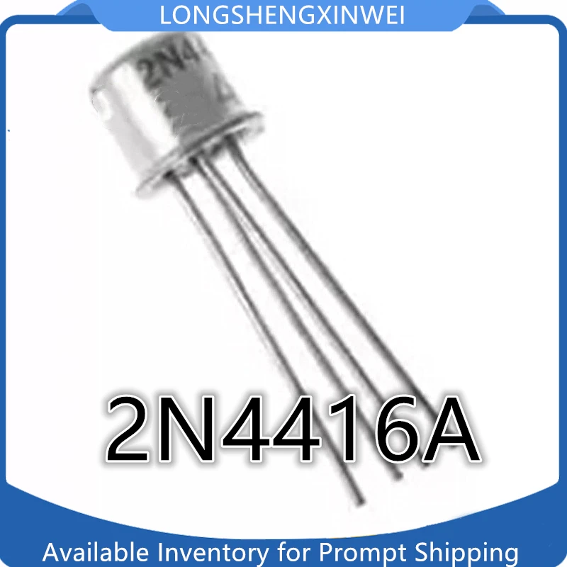 Transistor en línea sellado de oro, 1 piezas, 2N4416, 2N4416A, Pin de TO72-4, nuevo efecto de campo