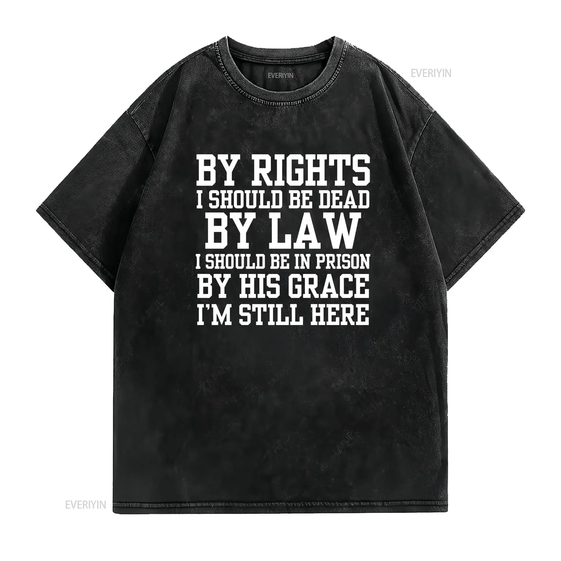 Softstyle Recovery T Shirt By Rights I should be dead Na Aa 12 Step gift vintage Washed fashion Top For Everyday Wear
