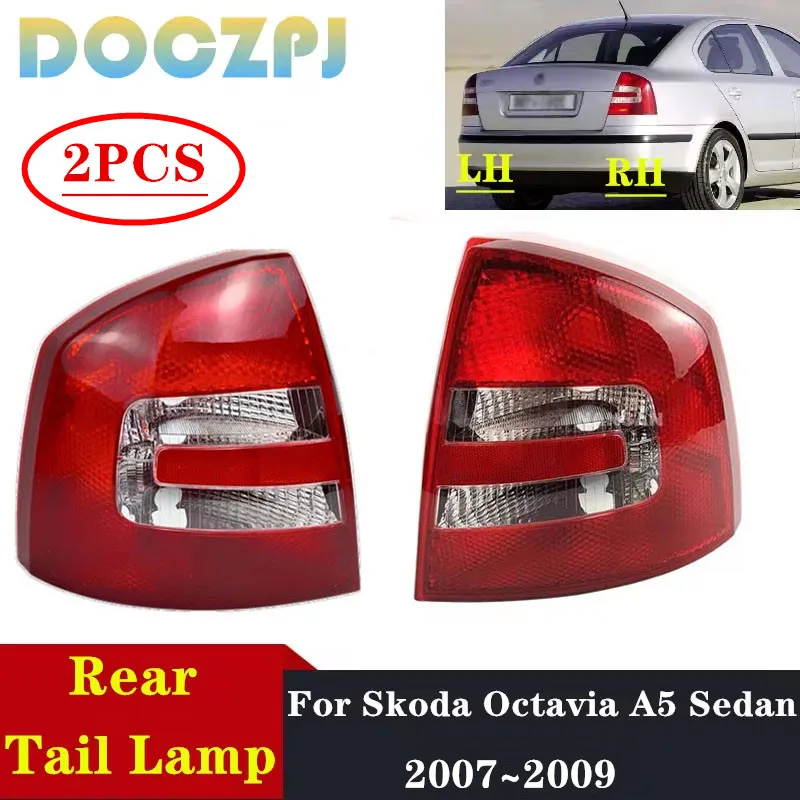 2PCS Left and Right Car Rear Tail Light For SKODA Octavia A5 A6 RS 2007 2008 2009 Brake Lamp Housing Cover Without Bulbs