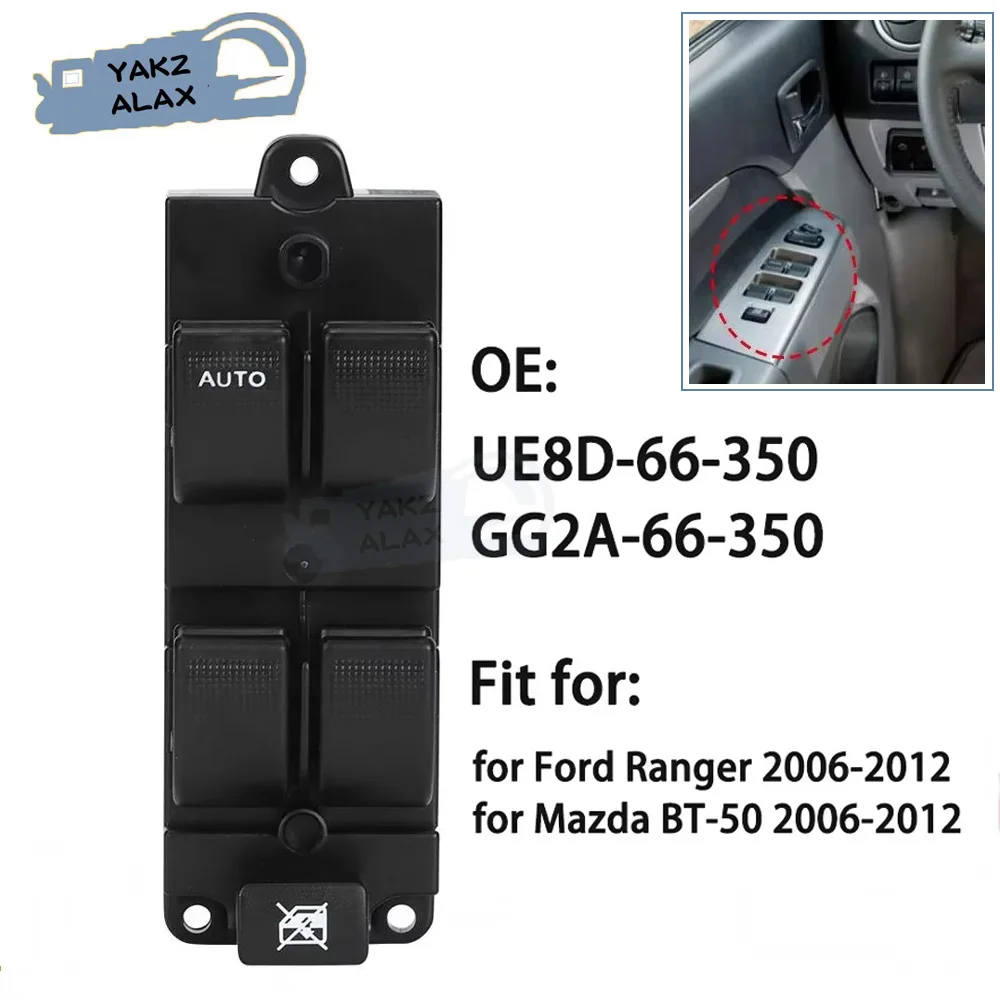 

Window Control Switch for Ford Ranger Mazda BT-50 2006 2007 2008 2009 2010 2011 2012 UE8D-66-350 GG2A-66-350 Car Accessories