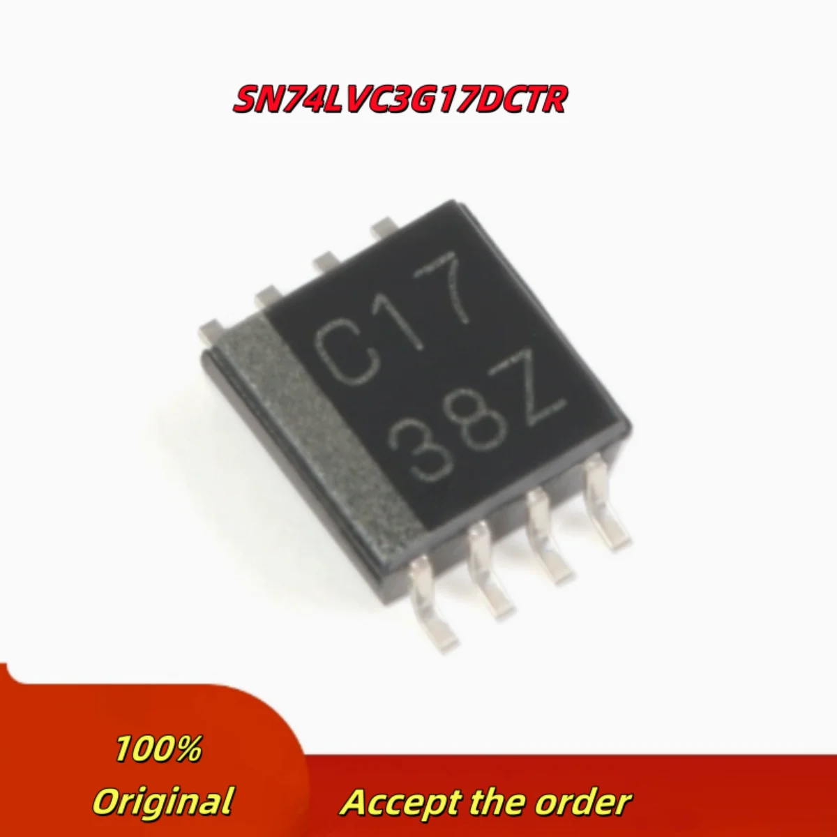 

10PCS 100% New SN74LVC3G07DCUR C07R SN74LVC3G14DCUR C14 SN74LVC3G17DCTR C17 VSSOP-8 Brand New Original Chips ic