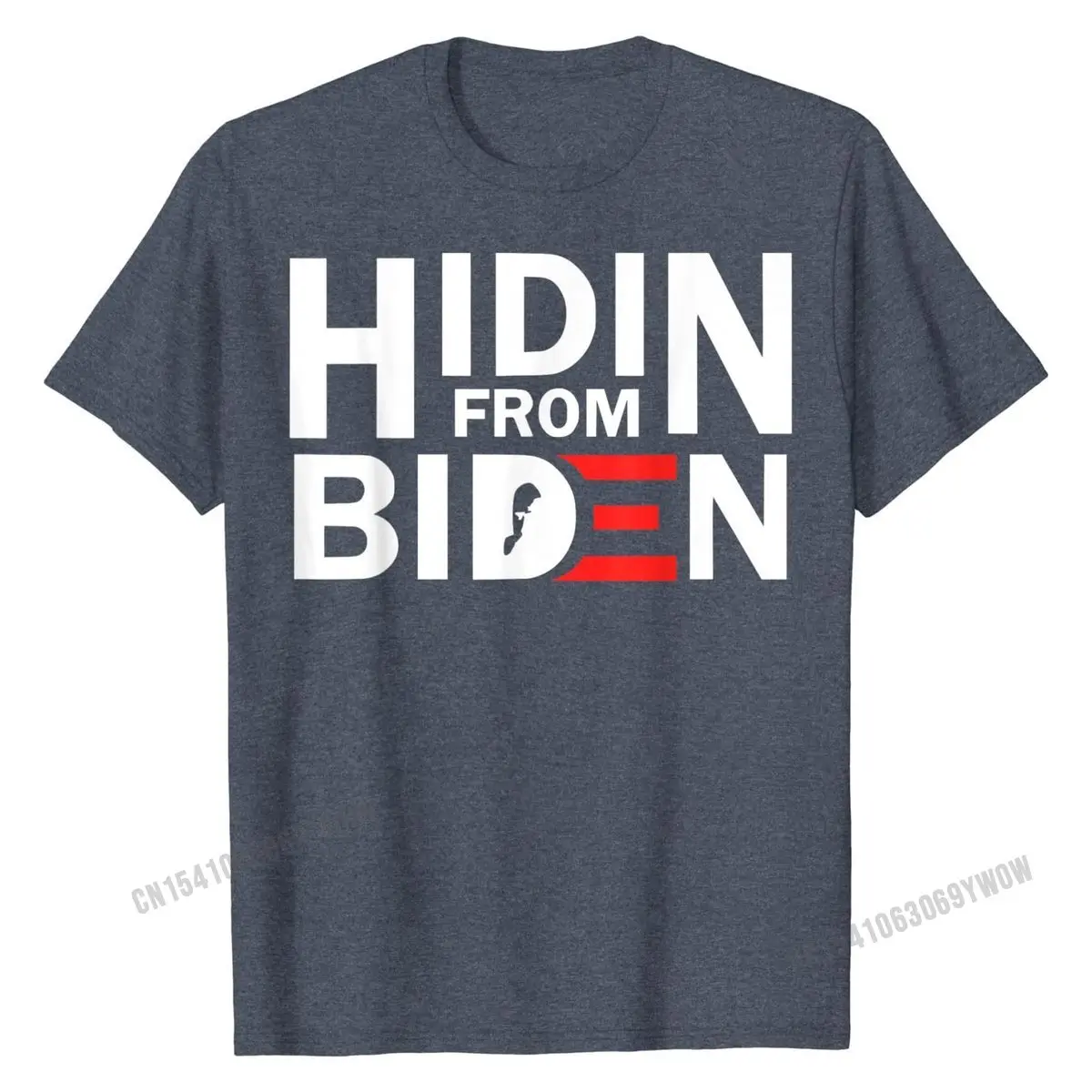 Hidin From Biden Funny Joe Biden Anti Biden Pro Trump T-Shirt Design Tees for Men Cotton T Shirts Print Coupons