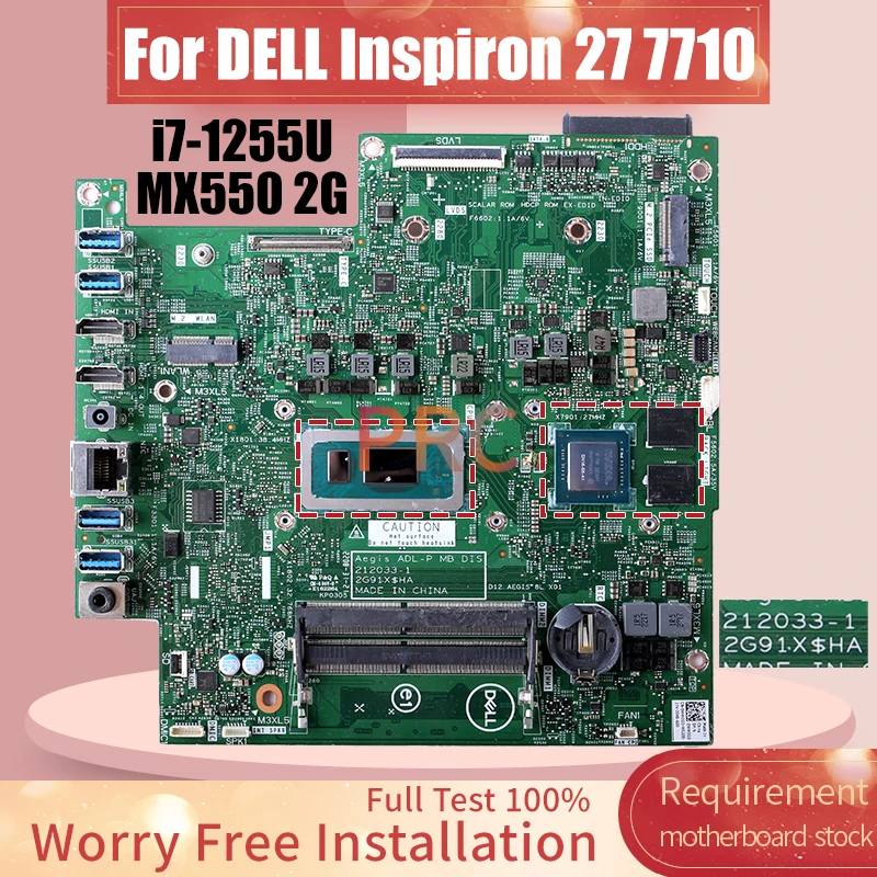 212033-1 For DELL AIO Inspiron 27 7710 Laptop Motherboard SRLFP i7-1255U MX550 2G GN18-S5-A1 CN-0WW0GD All-in-one Mainboard Test