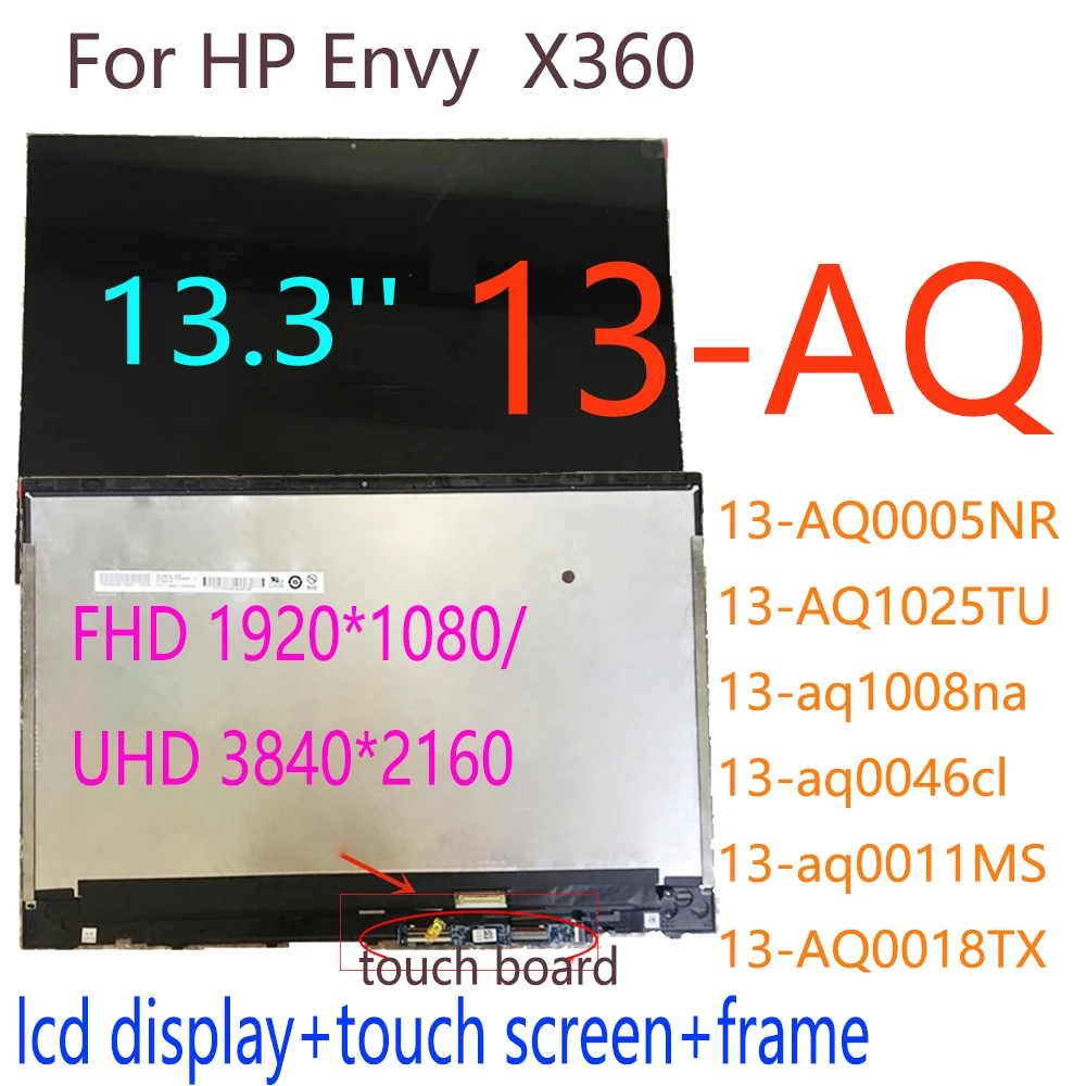 13.3'' FHD UHD LCD For HP Envy 13-AQ0005NR 13-AQ1025TU 13-aq1008na 13-aq0046cl 13-AQ LCD Display Touch Screen Digitizer Assembly