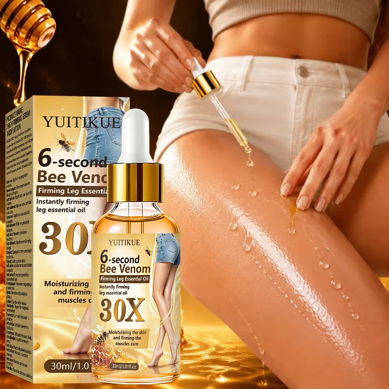 YUITIKUE 6 Second 30X Bee Venom Firming Leg Essential Oil 30ml Moisturizing Skin Muscle Care Leg Body Care Oil