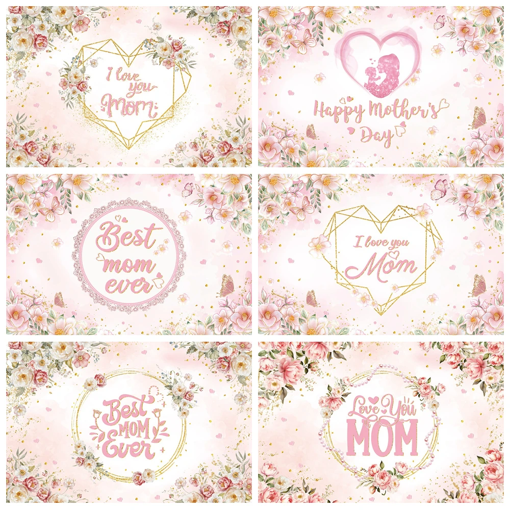 

Happy Mather's Day Backdrop Pink Floral Love Heart Butterfly Best Mom Birthday Party Decor Portrait Photography Background Props