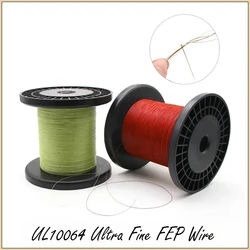 10~100m Ultra Fine UL10064 FEP Wire (No scroll) Fine 40/36/34/32/30/28/26 AWG PTFE Plastic High Conductivity Solder Copper Line