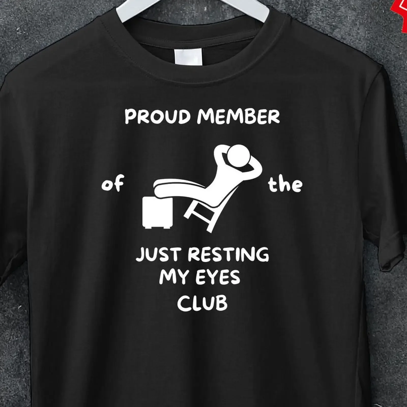 Proud Member of Just Resting My Eyes Club Funny Dad T Shirt Lazy Recliner Father's Day for Tired Men vintage Washed Stylish