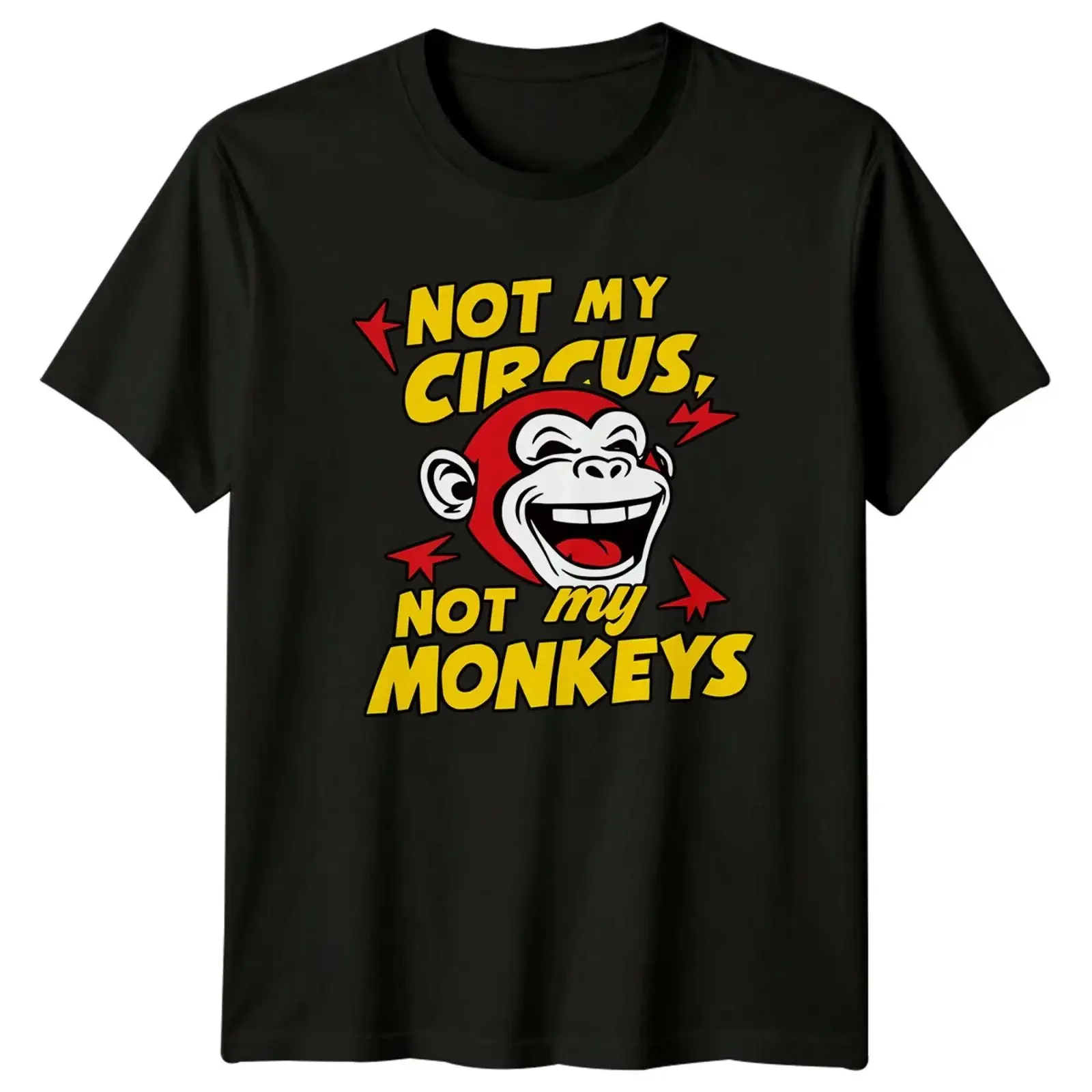 T Shirt Not My Circus Monkeys lustig sarkastisch Affe Grafik vintage Washed Soft Top For Everyday Wear Stylish homme streetwear