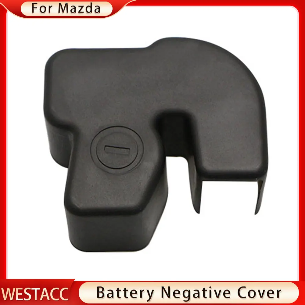 Car Battery Anode Negative Cover for Mazda 2 3 6 CX-5 CX-4 CX5 Axela Atenza 2013-2018 Electrode Protector Terminal Protector Cap