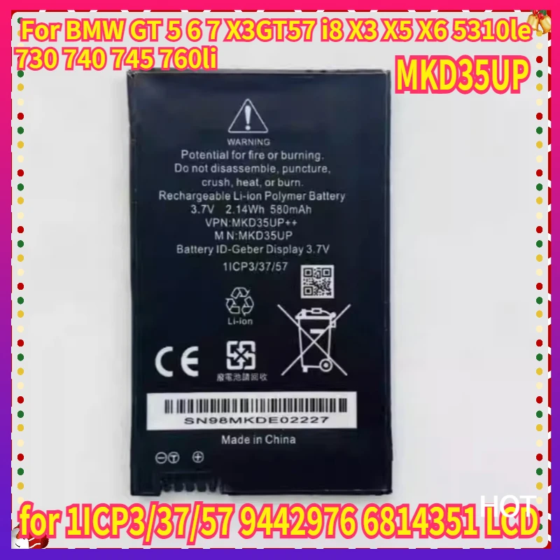 

MKD35UP 1ICP3/37/57 9442976 6814351 LCD Remote Key Battery for BMW GT 5 6 7 X3GT57 i8 X3 X5 X6 5310le 730 740 745 760li