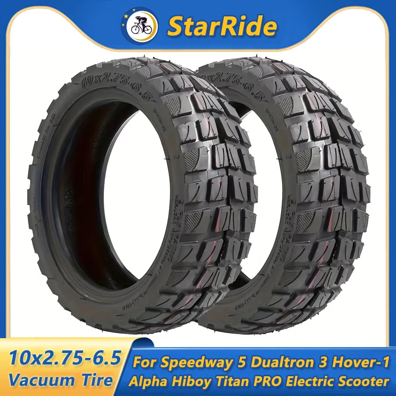 

10x2.75-6.5 Vacuum Tire Off-road Tires for Speedway 5 Dualtron 3 Hover-1 Alpha Hiboy Titan PRO Scooter Parts For 70/65-6.5 Tire