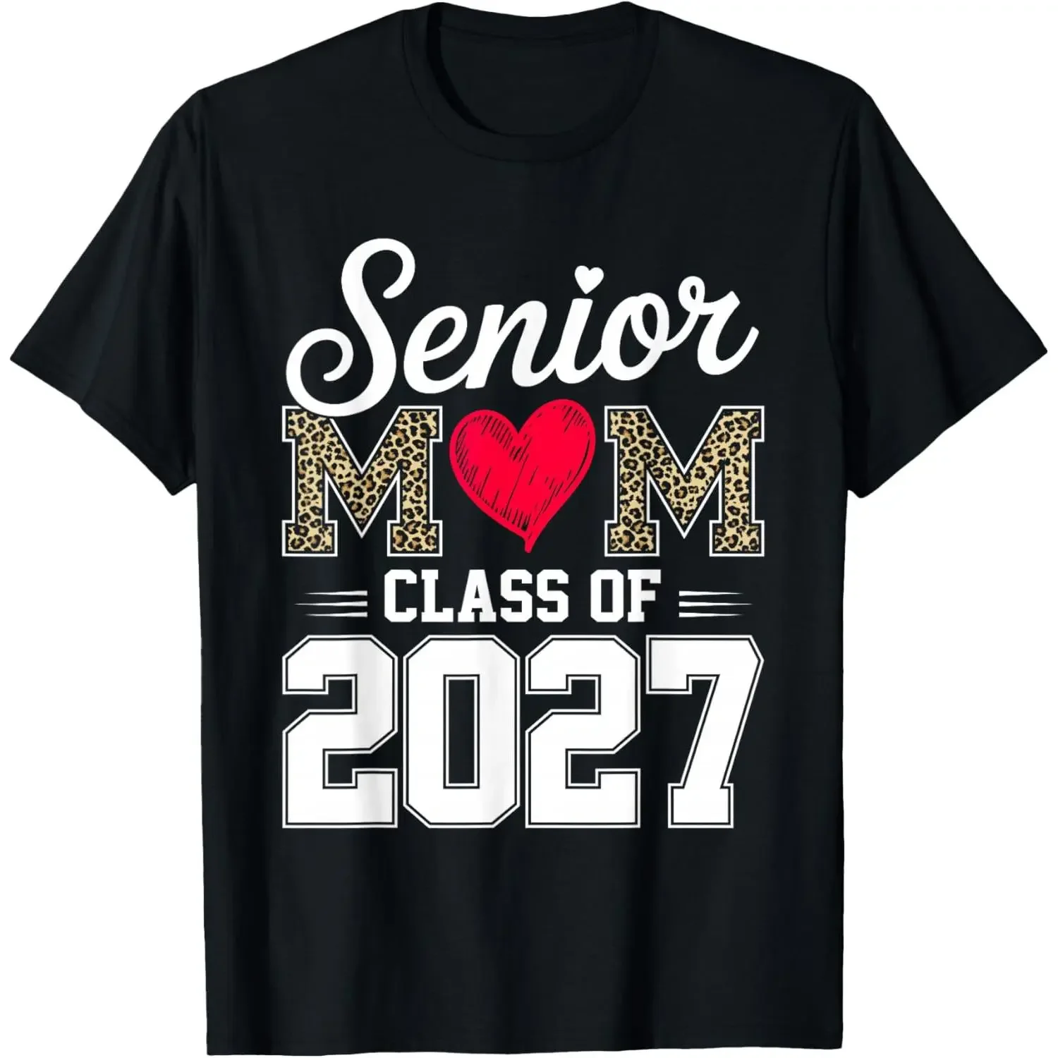 New Senior Mom Class Of 2027 T Shirt Leopard Heart Graphic Print Women Graduation Party Unisex Casual Cotton Short Sleeve Tee