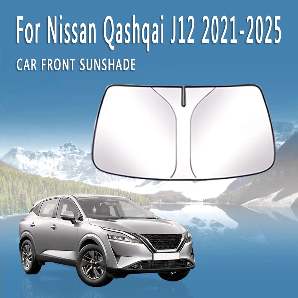 

Car Front Windshield Sunshade Heat Insulation Sun Visor Summer Auto Accessories For Nissan Qashqai J12 2021~2025 2022 2023 2024