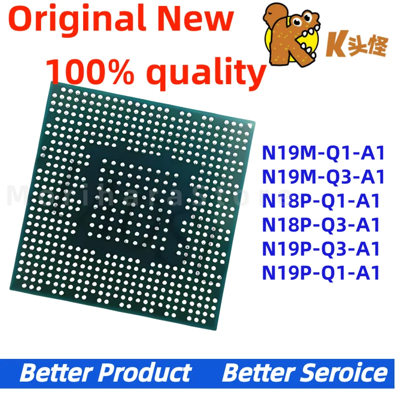 

New original N19M-Q1-A1 N19M-Q3-A1 N18P-Q1-A1 N18P-Q3-A1 N19P-Q3-A1 N19P-Q1-A1 chip