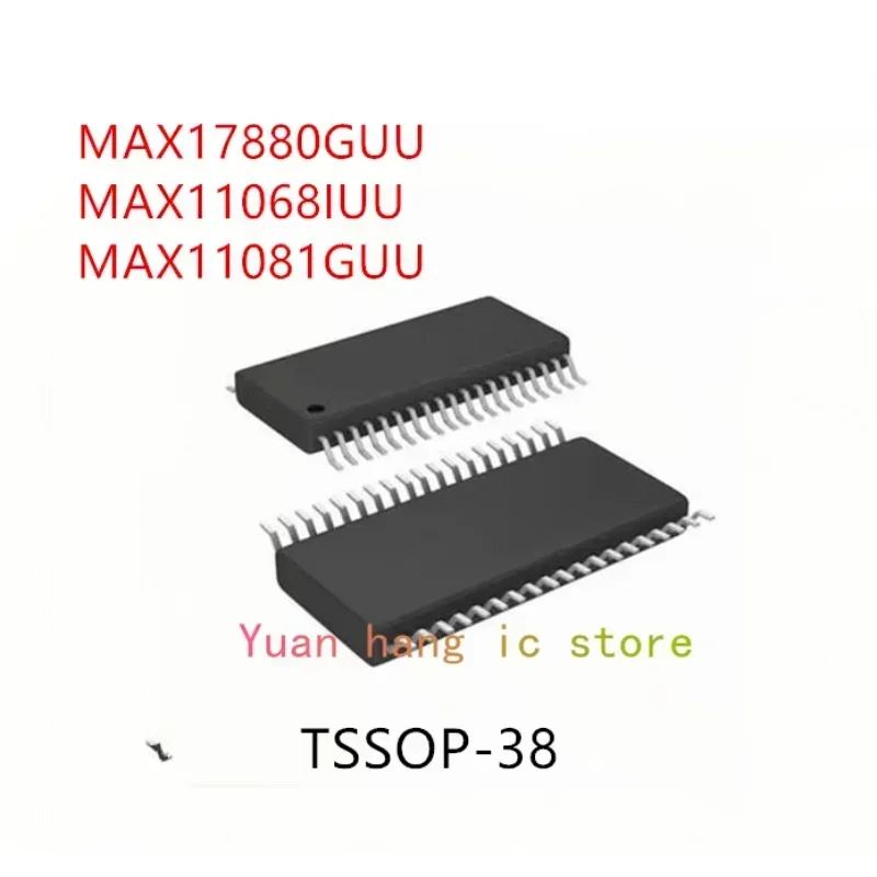 

10PCS MAX17880GUU MAX11068IUU MAX11081GUU IC