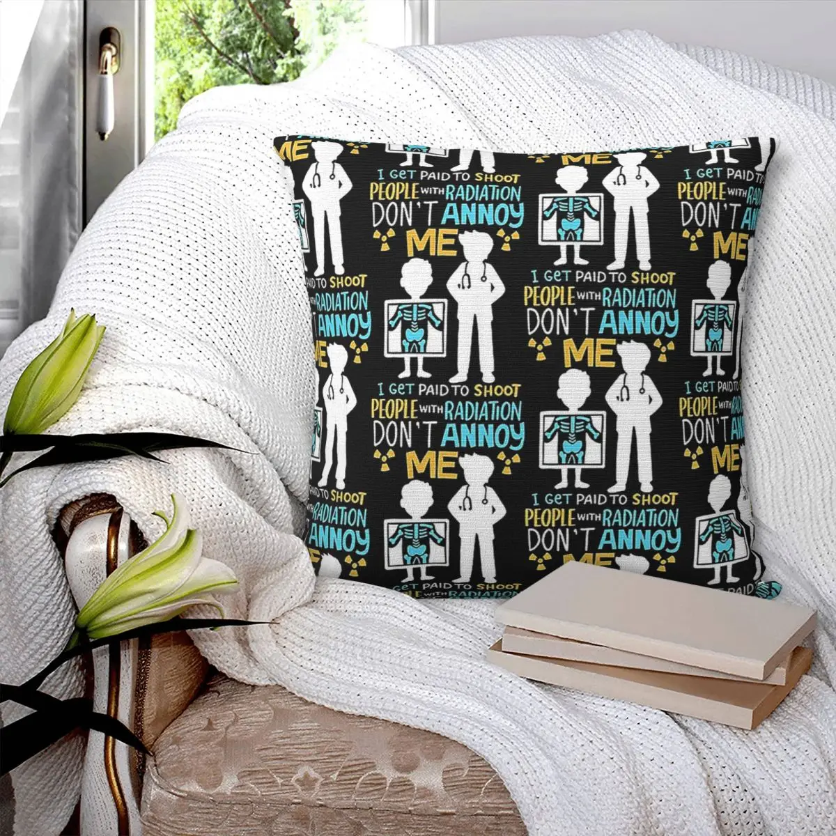 Don't Annoy Me Radiology Radiologist Gift Square Pillowcase Pillow Cover Polyester Cushion Comfort Throw Pillow for Home Car