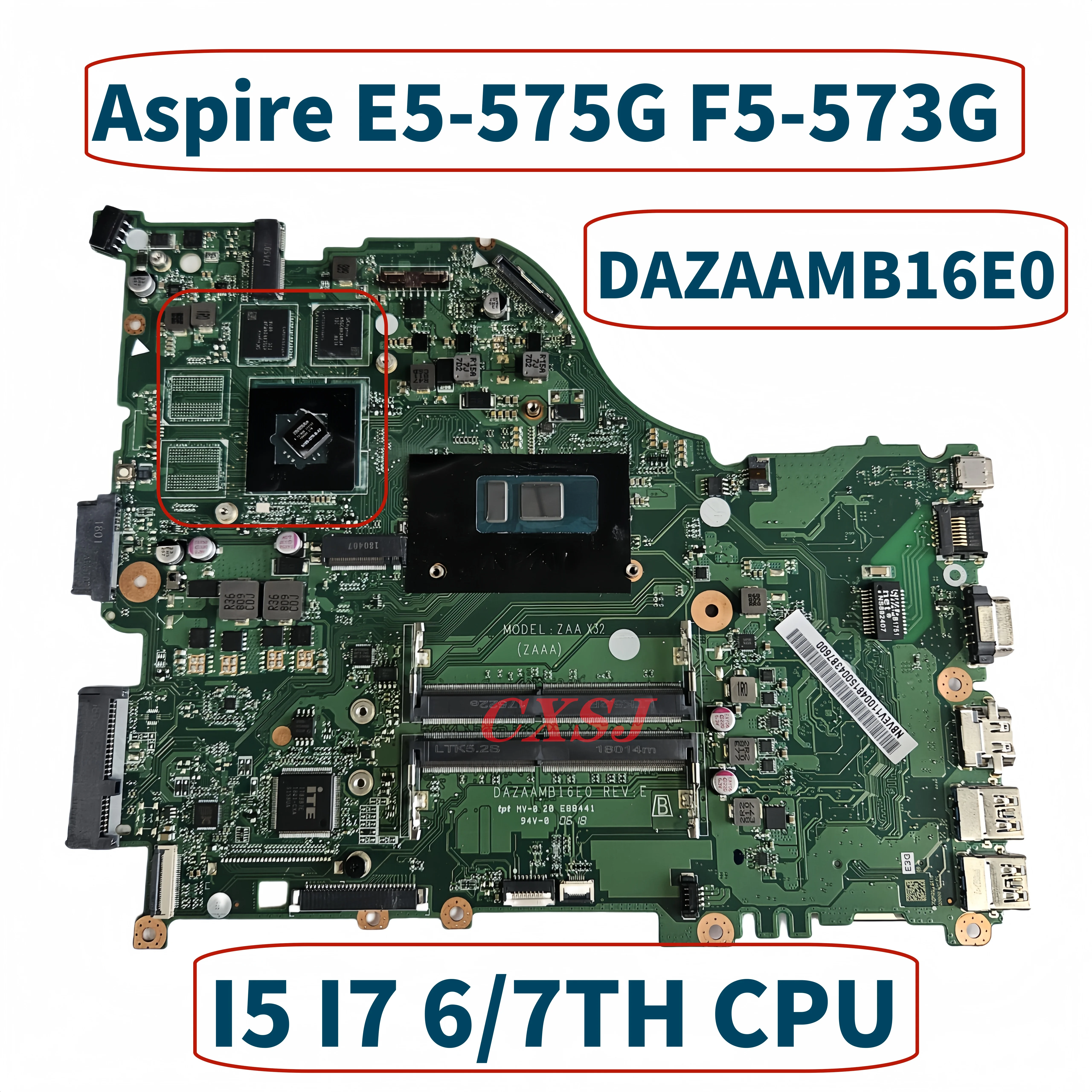 

DA0ZAAMB8D0 DAZAAMB16E0 For ACER Aspire E5-575 E5-575G F5-573 F5-573G Laptop Motherboard W/ I5 I7 7TH CPU 940MX-2G GPU Mainboard