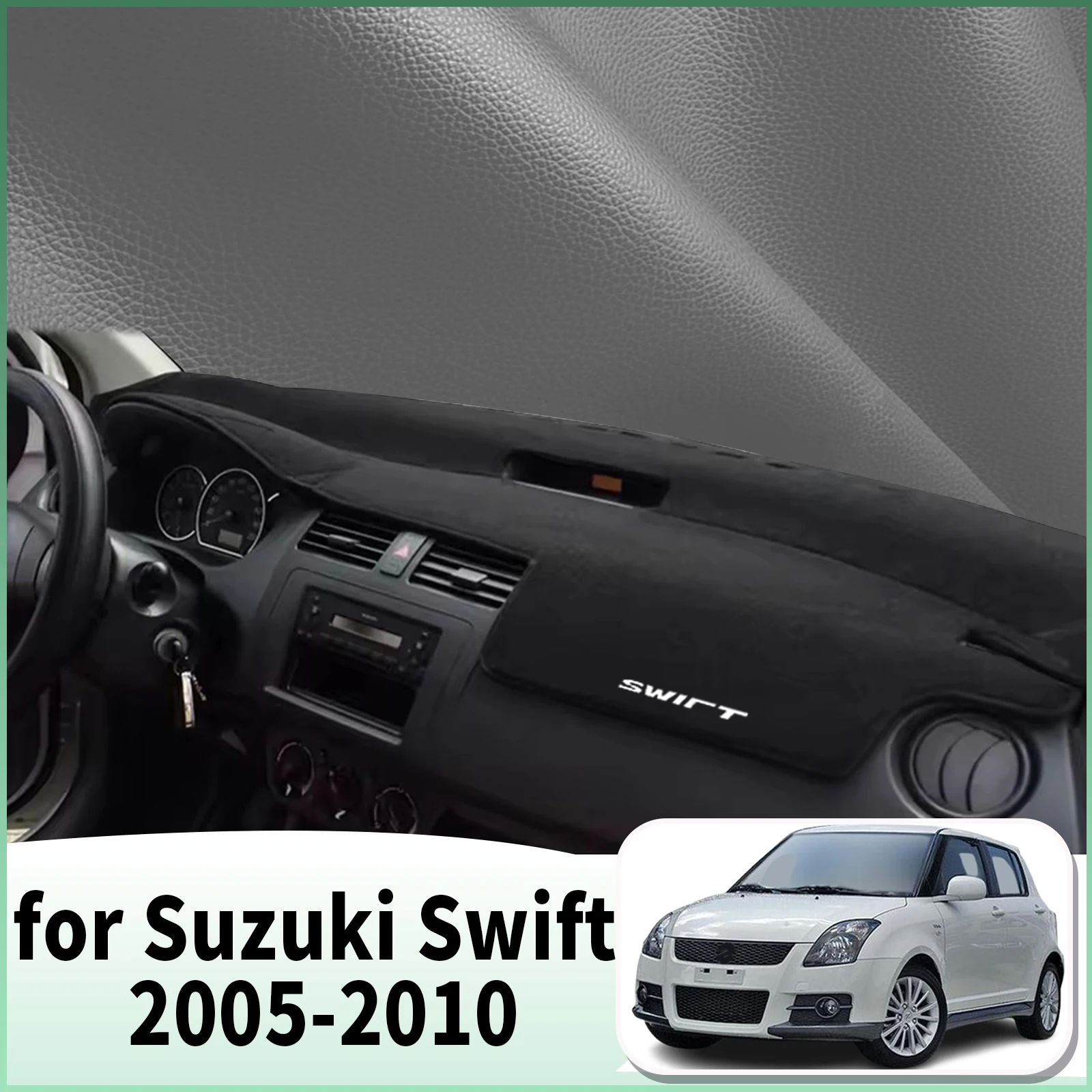 

fit for Suzuki Swift 2005 2006 2007 2008-2010 DashMat Sunshade Car Accessories Dashmat Dashboard Cover Pad Protective Carpet