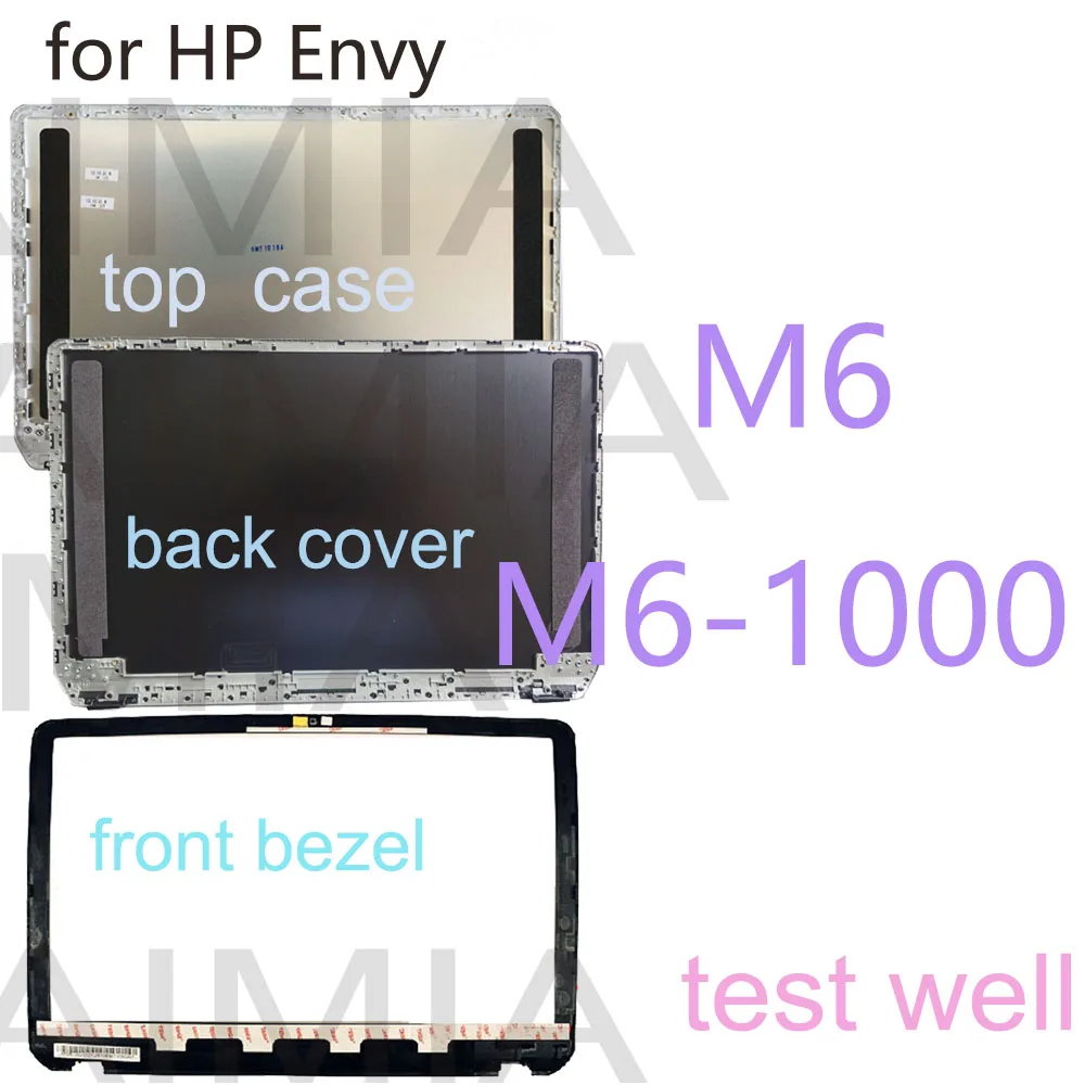 15.6’’ NEW Rear Lid TOP Case LaptopS LCD Back Cover LCD Front Bezel Cover for HP Envy M6 M6-1000 707886-001 AP0U9000100  Replace