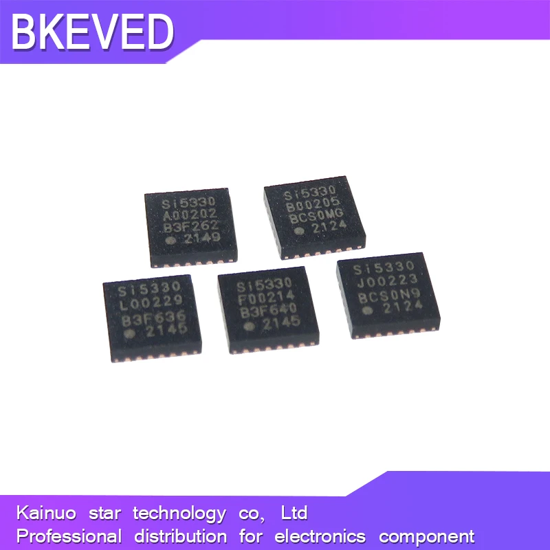 

100% New Original SI5330A-B00202-GM SI5330B-B00205-GM SI5330L-B00229-GM SI5330F-B00214-GM SI5330J-B00223-GM QFN SI5330 In stock