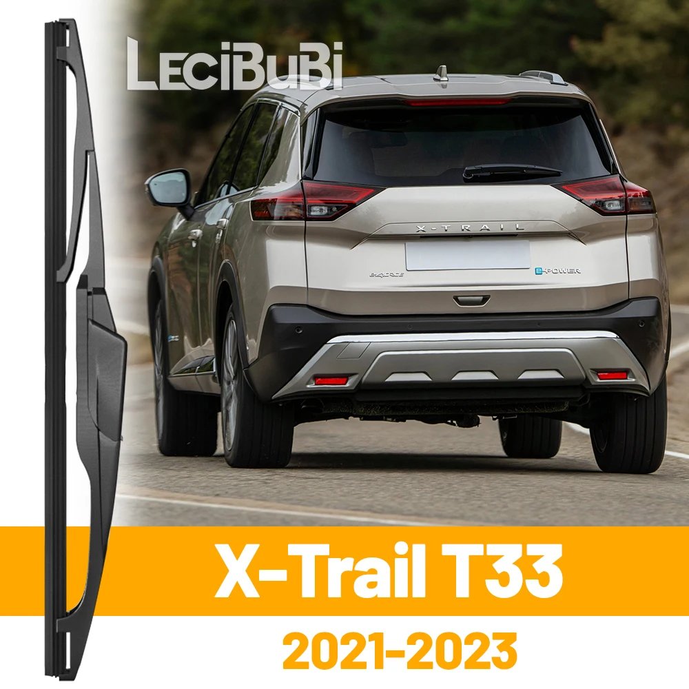 For Nissan X-Trail X Trail T33 2021-2023 2022 Rear Windshield Windscreen Wiper Blade Tailgate Window Wipers Accessories