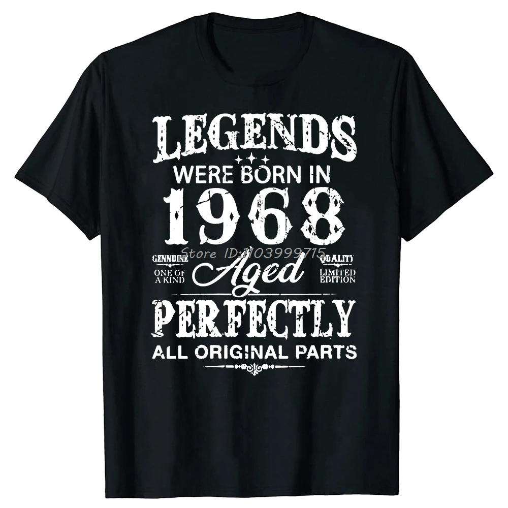 Funny Made In 1968 All Original Parts Limited Edition 56th Birthday T-shirt Fashion Men Clothing Cotton Tshirt Casual T Shirt