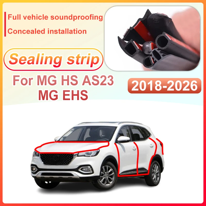 Car Doors Sealing Ring For MG EHS HS AS23 MK1 2018~2026 Weather Stripping Seal Strips Center Console Stickers Covers Accessories