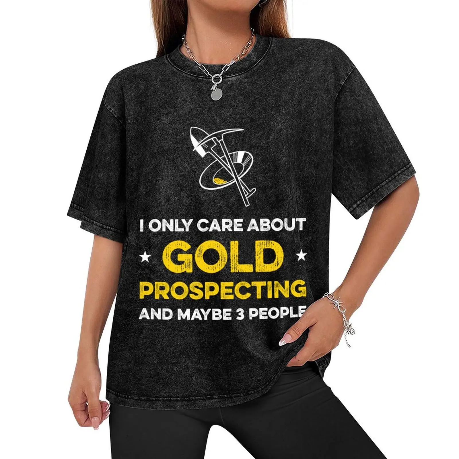 Funny Gold Prospecting t-shirt Gold Panning diggers finder Panning Gift