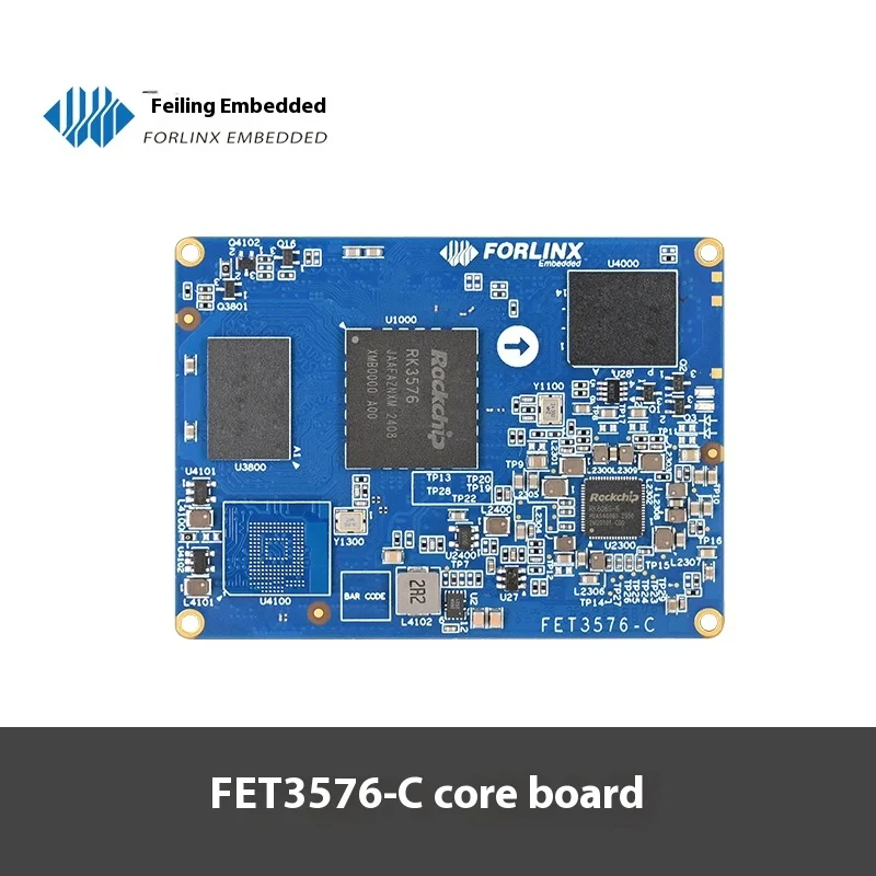 

FET3576-C System on Module Rockchip RK3576 Rockchip Forlinx