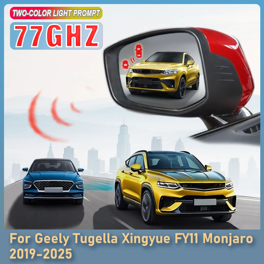77GHZ Radar Detector For Cars For Geely Tugella Xingyue FY11 Monjaro 2019 to 2025 Alarm Blind Spot Monitoring System BSD BSM