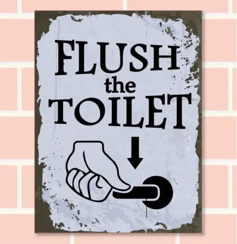 FLUSH THE TOILET Retro Metal Sign Man Cave Bar Pub Plaque Party Vintage Gift