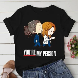 여성용 그레이 해부 티셔츠, You're My Person 그래픽 레이디 티셔츠, 카와이 의류, 반팔, 2022 여름