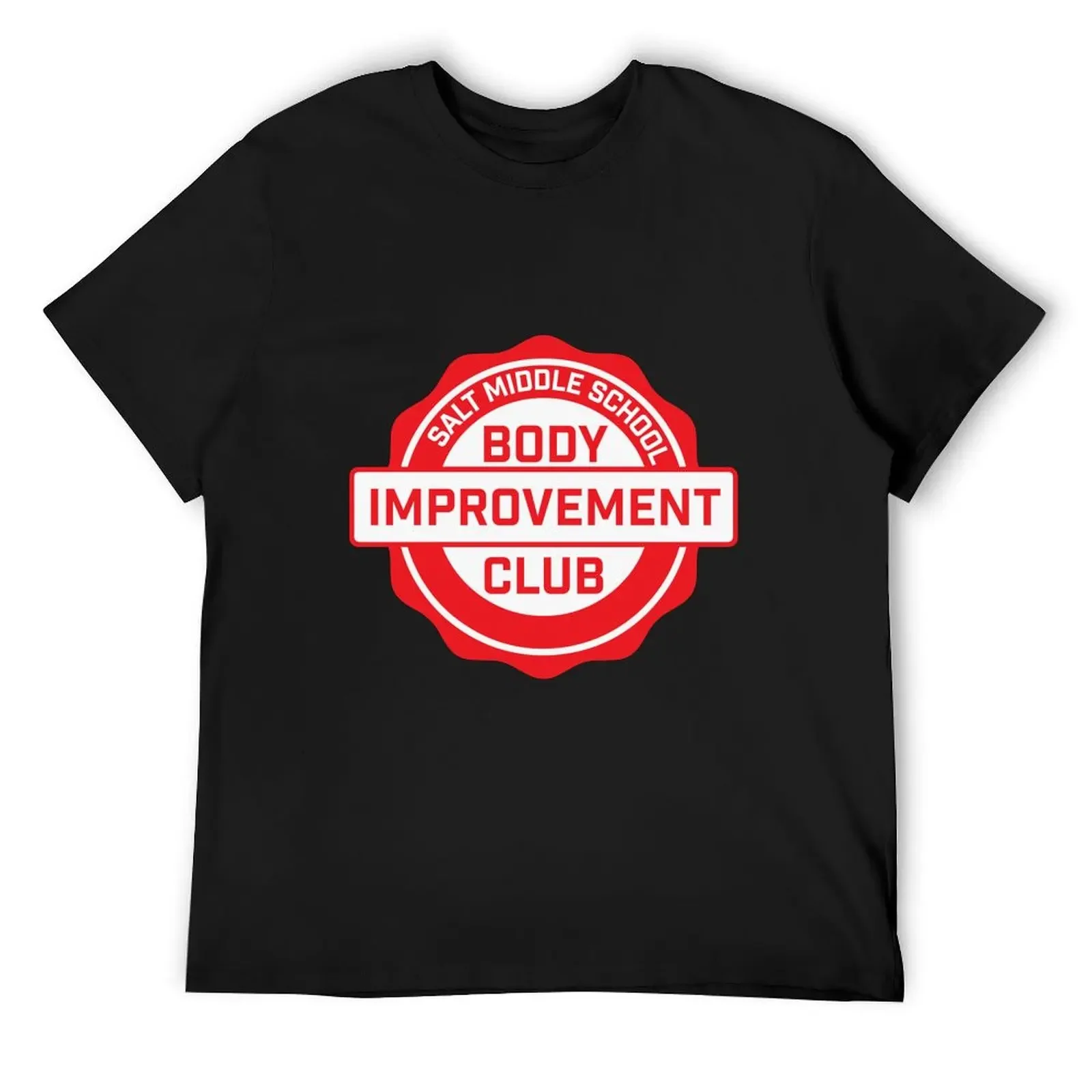 Salt Middle School Body Improvement Club T-Shirt quick drying plain oversized graphic tee custom shirt men clothes