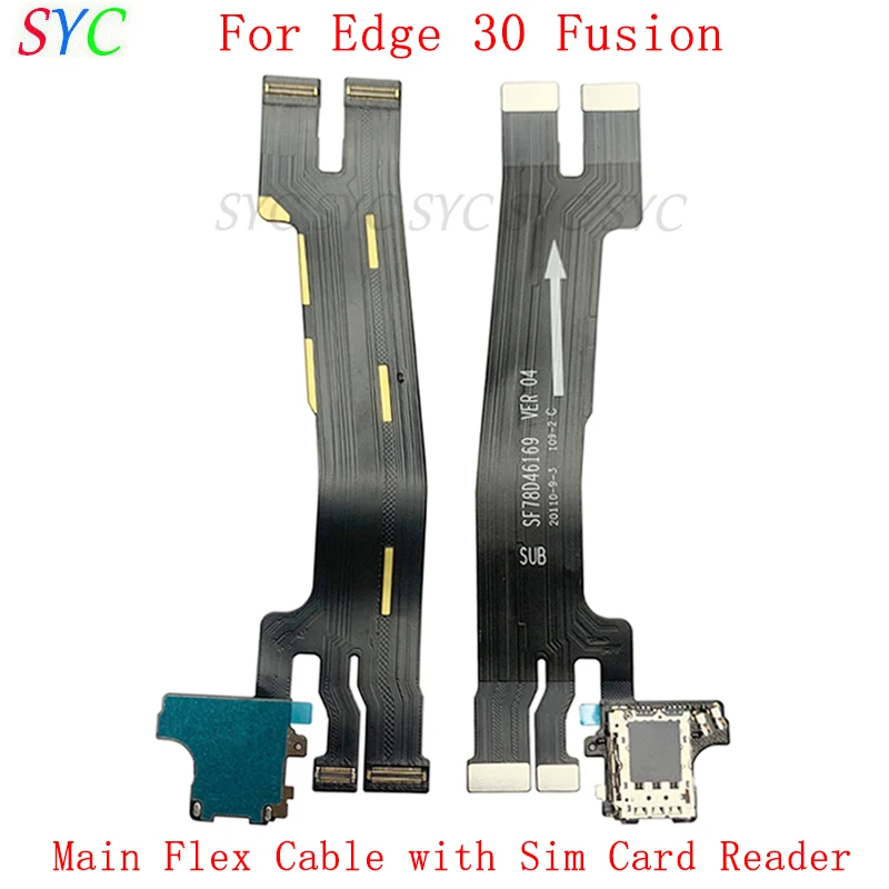 

Main Board Connector Cable For Motorola Moto Edge 30 Fusion Main Flex Cable with Sim Card Reader Repair Parts