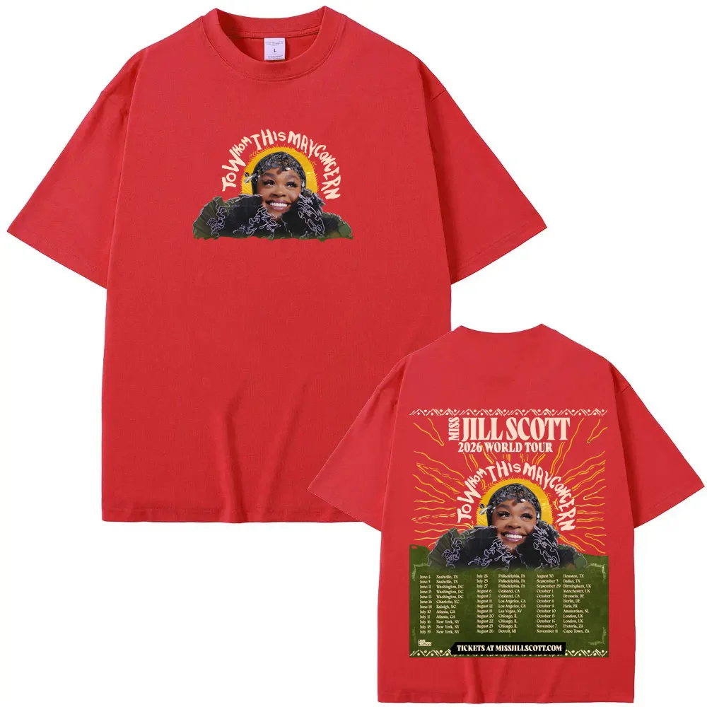 To Whom This May Concern World Tour2026 T-Shirt Summer Jill Scott Casual Tshirt High Quality 100%Cotton Comfortable Short Sleeve