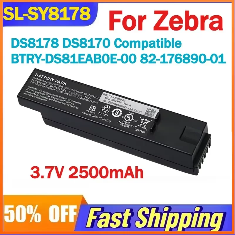 

3.7V 2500mAh SL-SY8178 Lithium Ion Battery for Zebra DS8178 DS8170 Compatible BTRY-DS81EAB0E-00 82-176890-01