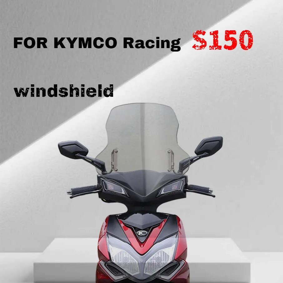 

For KYMCO Racing S150 Windproof New Curve Situation KCC 150 Person Front Windshield Windshield Mirror Chest Guard