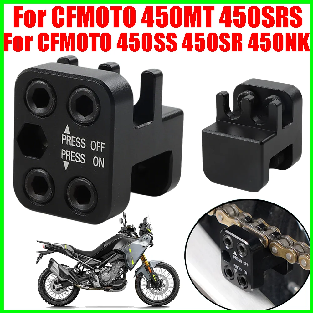 

For CFMOTO 450MT 450SR 450SS 450SRS 450NK 450 MT SR Motorcycle Accessories Master Link Chain Press Tool For 50 520 525 530 Chain