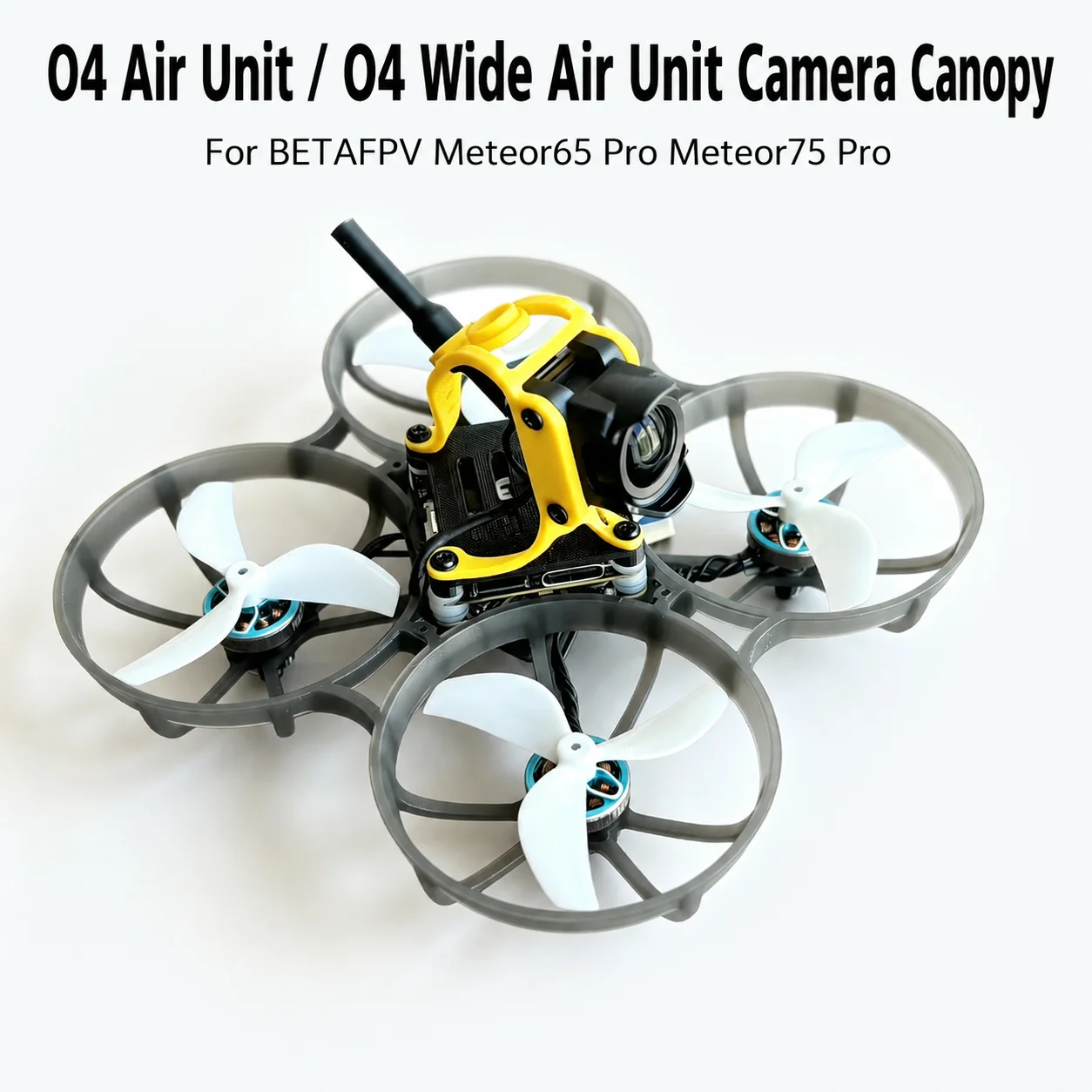 New BETAFPV Meteor65 Pro Meteor75 Pro FPV TPU 3D Printed Camera Canopy Jello-Free Footage 14mm O4 Air Unit O4 Wide Air Unit