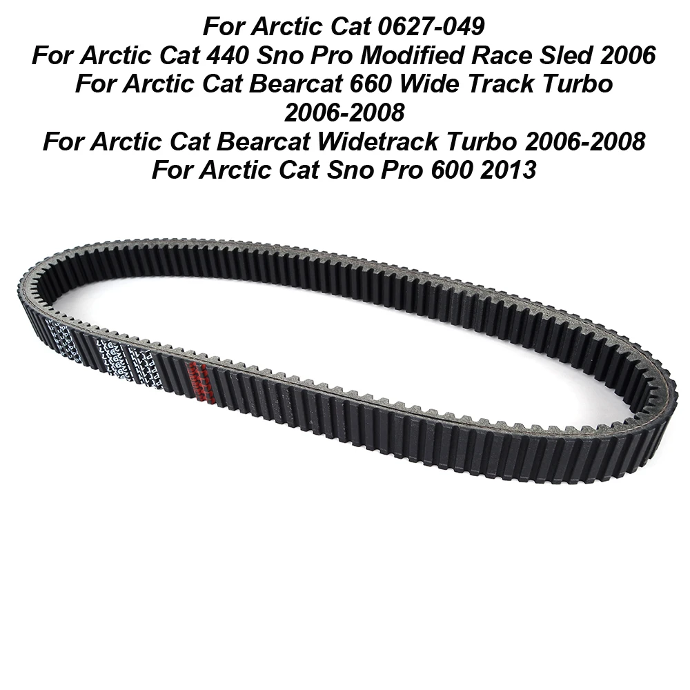 

Drive Belt For Arctic Cat Sno Pro 600 2013 Bearcat Widetrack Turbo 2006-2008 440 Sno Pro Modified Race Sled 2006 0627-049