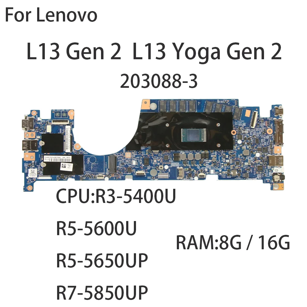 

203088-3 For Lenovo ThinkPad L13 Gen 2 L13 Yoga Gen 2 Laptop Motherboard With CPU:R3 R5 R7 RAM:8G 16G FRU:5B21J39244 5B21F38254