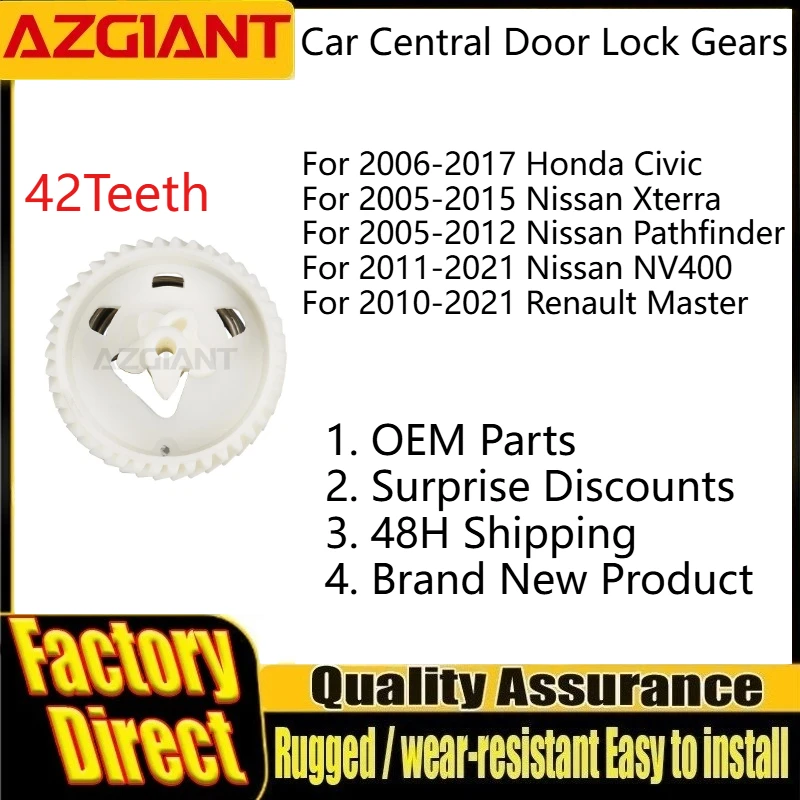 

Azgiant 42T For Honda Civic Nissan Xterra Pathfinder NV400 Renault Master Car Central Door Lock Gears Interior Replacement Parts