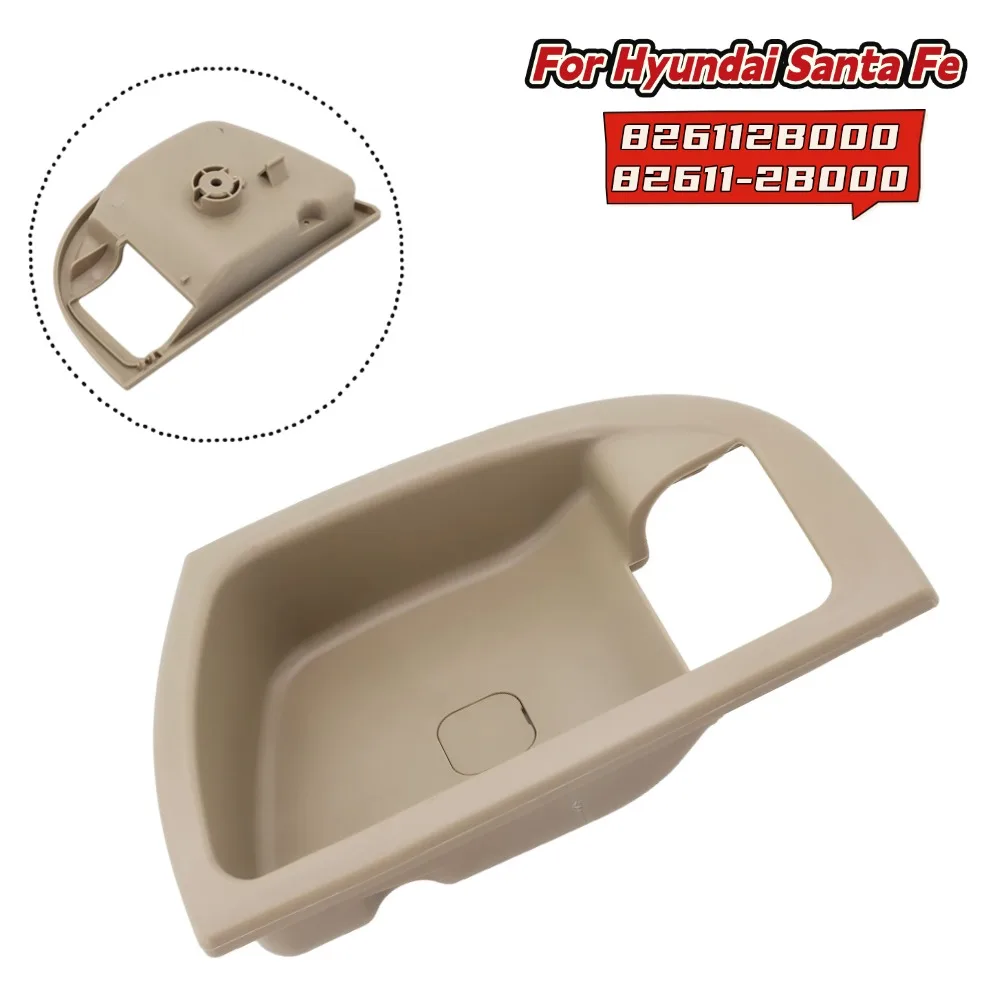 

Car Front Left Inner Door Handle Panel Trim For Hyundai Santa Fe 2007-2012 826112B000 82611-2B000 Direct Installation Car Parts