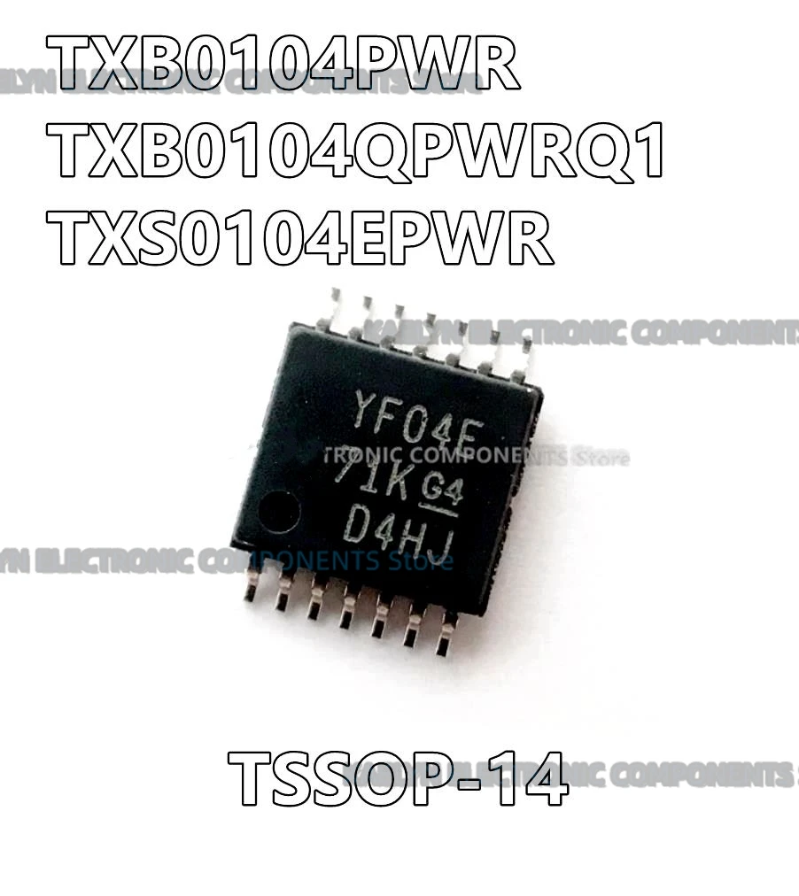 10Pcs/lot TXB0104PWR YE04 TXB0104QPWRQ1 YE04Q1 TXS0104EPWR YF04E Voltage Level Translator Bidirectional  14-TSSOP