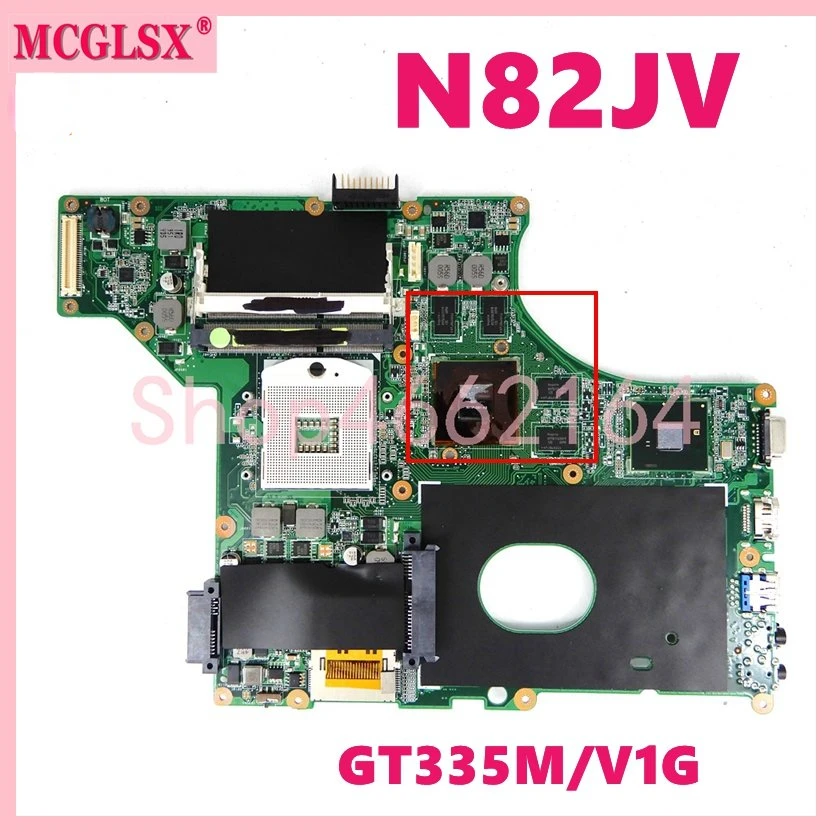 

N82JV with GT335M-V1G GPU Support for i7 CPU Notebook Mainboard For ASUS N82J N82JV N82JQ N82JG N82JA HM55 Laptop Motherboard