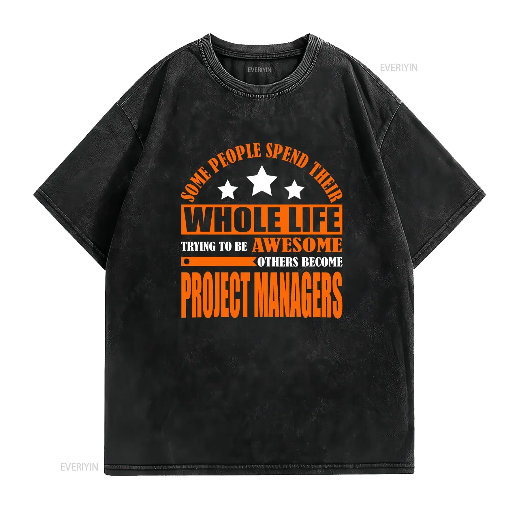 Others Become Project Managers S T Shirt vintage Washed Top For Everyday Wear homme graphic Stretched fashion Slightly